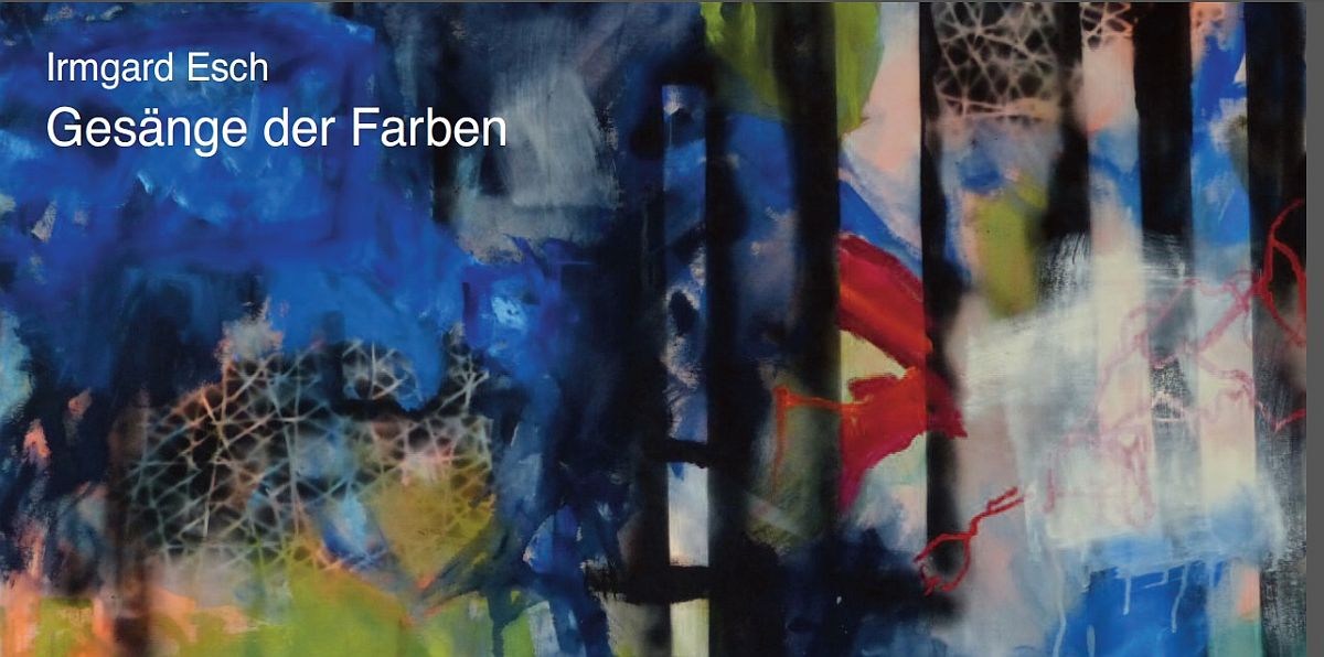 Gesänge der Farben, Irmgard Esch