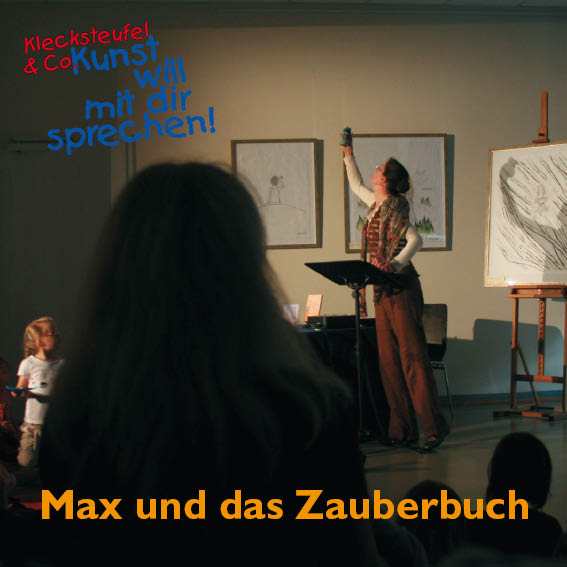 Max und das Zauberbuch - „Hörbuch live“Autorenbegegnung / Erzähltheaterspiel