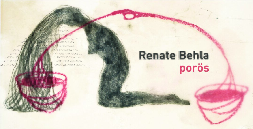 Renate Behla „porös“