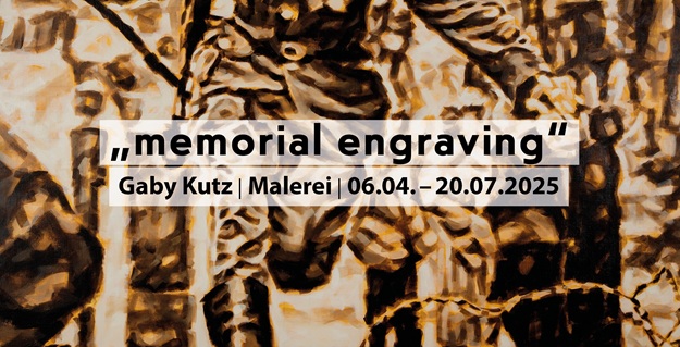 "memorial engraving" -  Vernissage am 6. April um 16 Uhr