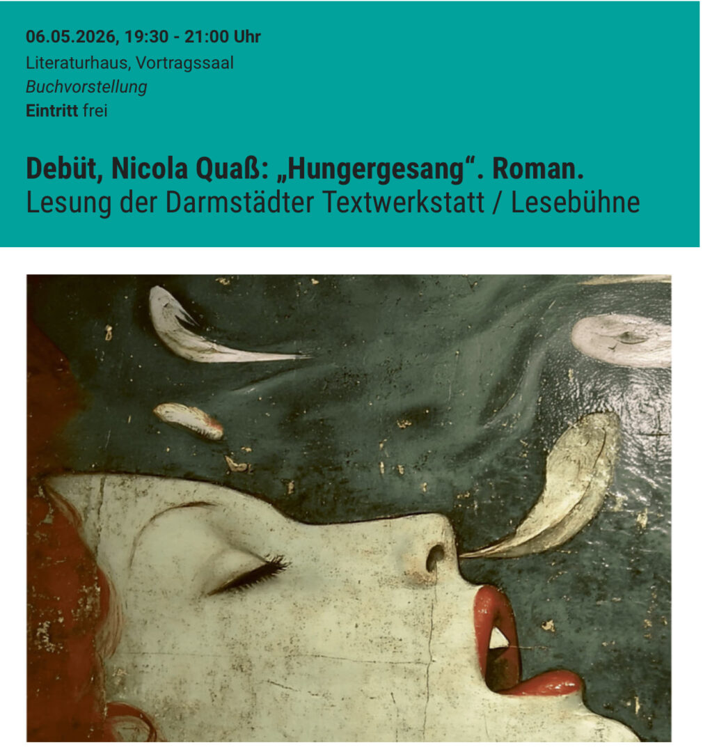 Lesung « Hungergesang » (Roman) und Lyrik | Literaturhaus Darmstadt