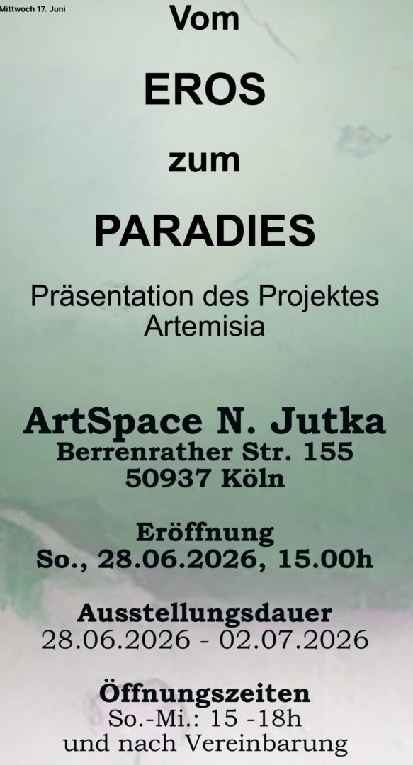 Vom EROS zum PARADIES / Präsentation des Projektes Artemisia