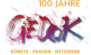 100 Jahre GEDOK: Künste – Frauen – Netzwerke