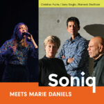 SONIQ meets Marie Daniels in Wuppertal