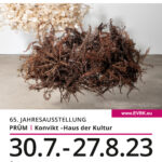 65. Jahresausstellung - EUROPÄISCHE VEREINIGUNG BILDENDER KÜNSTLER AUS EIFEL UND ARDENNEN (EVBK)