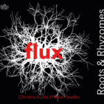 FLUX Roots & Rhyzomes